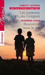 Télécharger le livre :  Les jumeaux de Luke Gregson - Rencontre sous le gui
