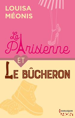 Télécharger le livre :  La Parisienne et le bucheron