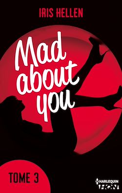 Télécharger le livre :  Mad About You - tome 3