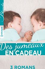 Download this eBook Des jumeaux en cadeau