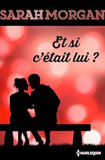 Télécharger le livre :  Et si c'était lui ?