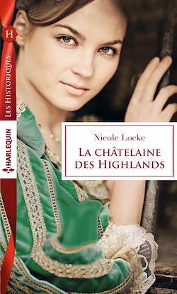 Télécharger le livre :  La châtelaine des Highlands