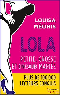 Télécharger le livre :  Lola S2.E1 - Petite, grosse et (presque) mariée