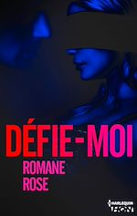 Télécharger le livre :  Défie-moi