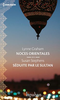 Télécharger le livre :  Noces orientales - Séduite par le sultan