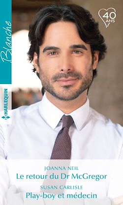 Télécharger le livre :  Le retour du Dr McGregor -  Play-boy et médecin