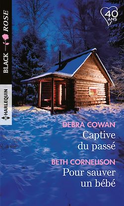 Télécharger le livre :  Captive du passé - Pour sauver un bébé