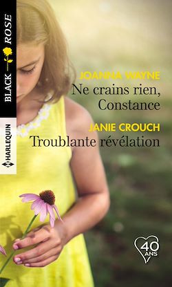 Télécharger le livre :  Ne crains rien, Constance - Troublante révélation