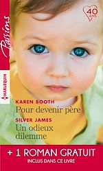 Télécharger le livre :  Pour devenir père - Un odieux dilemme - Un amant trop parfait