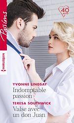 Télécharger le livre :  Indomptable passion - Valse avec un don Juan