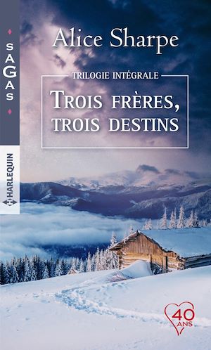 Téléchargez le livre :  Intégrale "Trois frères, trois destins"