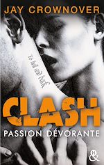 Télécharger le livre :  Clash T3 : Passion dévorante
