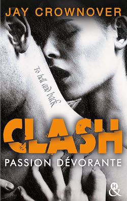 Télécharger le livre :  Clash T3 : Passion dévorante