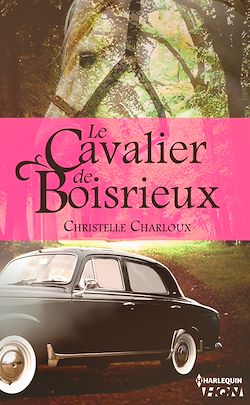 Télécharger le livre :  Le Cavalier de Boisrieux