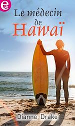 Télécharger le livre :  Le médecin de Hawaï