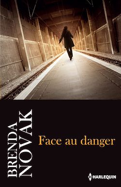 Télécharger le livre :  Face au danger