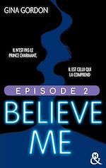 Télécharger le livre :  Believe Me - Episode 2