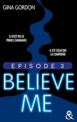 Télécharger le livre :  Believe Me - Episode 3