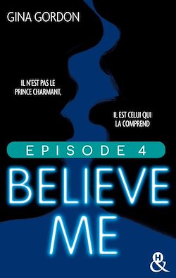 Télécharger le livre :  Believe Me - Episode 4