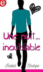 Download this eBook Une nuit... inoubliable