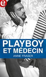 Download this eBook Playboy et médecin