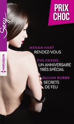 Télécharger le livre :  Rendez vous - Un anniversaire très spécial - Secrets de feu