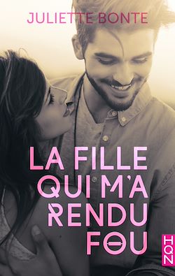 Télécharger le livre :  La fille qui m'a rendu fou