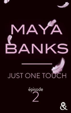 Télécharger le livre :  Just One Touch - Episode 2