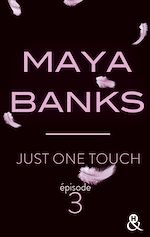 Télécharger le livre :  Just One Touch - Episode 3