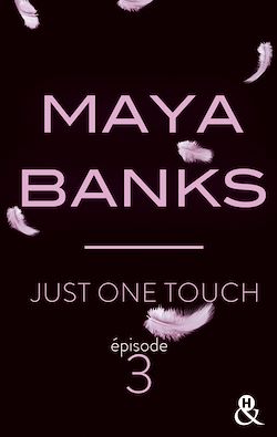 Télécharger le livre :  Just One Touch - Episode 3