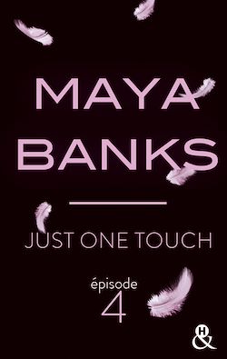 Télécharger le livre :  Just One Touch - Episode 4