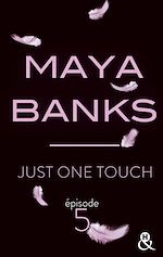 Télécharger le livre :  Just One Touch - Episode 5