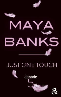 Télécharger le livre :  Just One Touch - Episode 5
