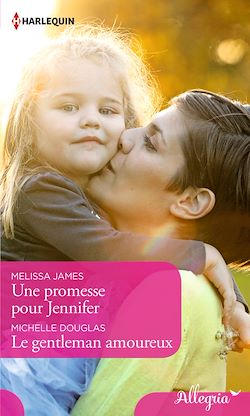 Télécharger le livre :  Une promesse pour Jennifer - Le gentleman amoureux