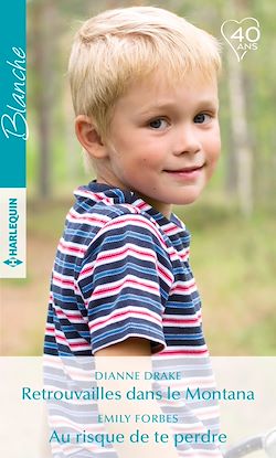 Télécharger le livre :  Retrouvailles dans le Montana - Au risque de te perdre