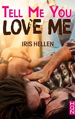 Télécharger le livre :  Tell Me You Love Me