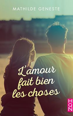Télécharger le livre :  L'amour fait bien les choses