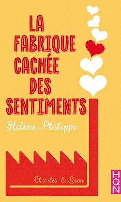 Télécharger le livre :  La Fabrique cachée des sentiments 3 - Charles et Lison