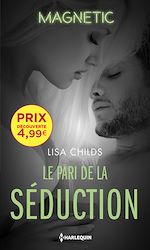 Télécharger le livre :  Le pari de la séduction