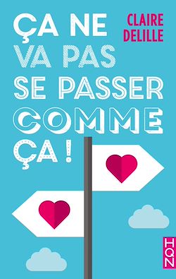 Télécharger le livre :  Ça ne va pas se passer comme ça !