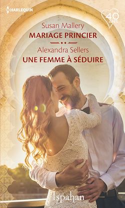 Télécharger le livre :  Mariage princier - Une femme à séduire