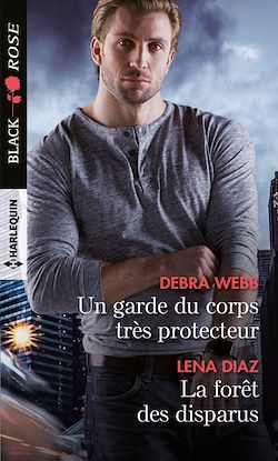 Télécharger le livre :  Un garde du corps très protecteur - La forêt des disparus