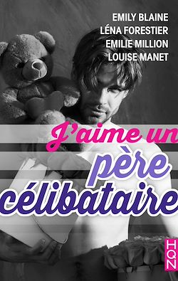 Télécharger le livre :  J'aime un père célibataire