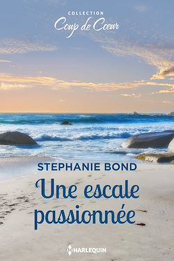 Télécharger le livre :  Une escale passionnée