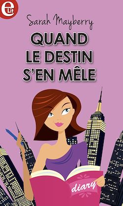 Télécharger le livre :  Quand le destin s'en mêle !