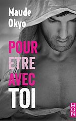 Télécharger le livre :  Pour être avec toi