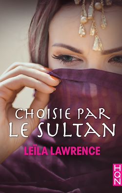 Télécharger le livre :  Choisie par le sultan