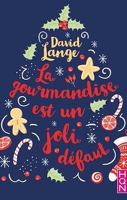 Télécharger le livre :  La gourmandise est un joli défaut