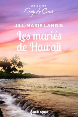 Télécharger le livre :  Les mariés de Hawaii