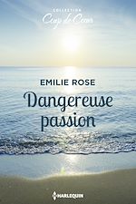 Télécharger le livre :  Dangereuse passion